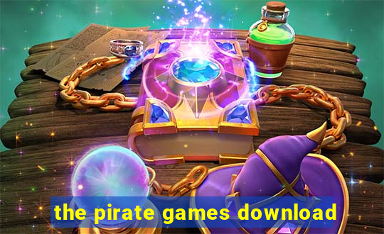 the pirate games download